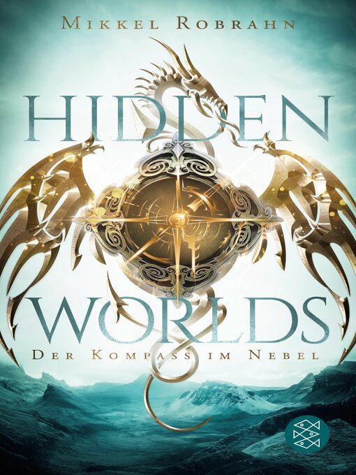 Titeldetails für Hidden Worlds 1 – Der Kompass im Nebel nach Mikkel Robrahn - Verfügbar